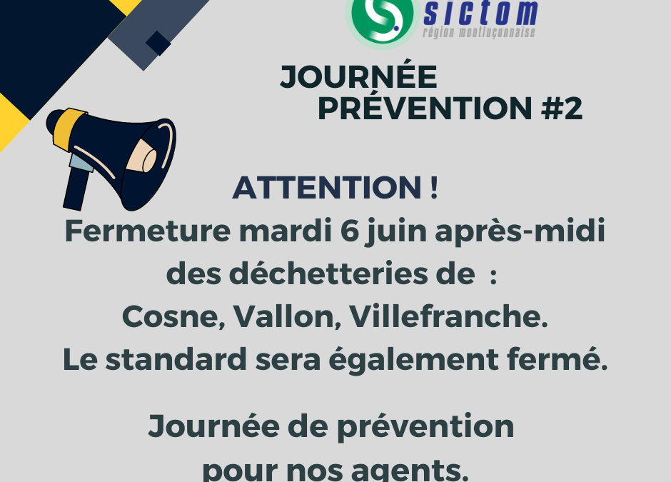 Jeudi 6 juin : Fermeture exceptionnelle des déchetteries de Cosne, Vallon et Villefranche ainsi que de l’accueil/standard du SICTOM